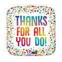 18SQ RAINBOW THANKS FOR ALL YOU DO (PKG)