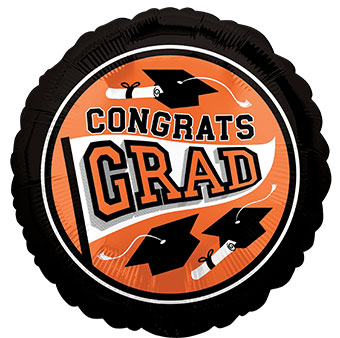 18C CONGRATS GRAD BE TRUE TO YOUR SCHOOL ORANGE (D)