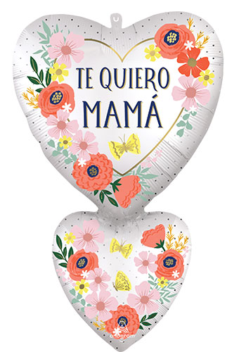 LRG SHP SATIN TE QUIERO MAMA BLOOMS 31 (PKG)